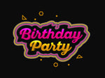 Birthday Party July 19th 7pm-10pm (12 players)